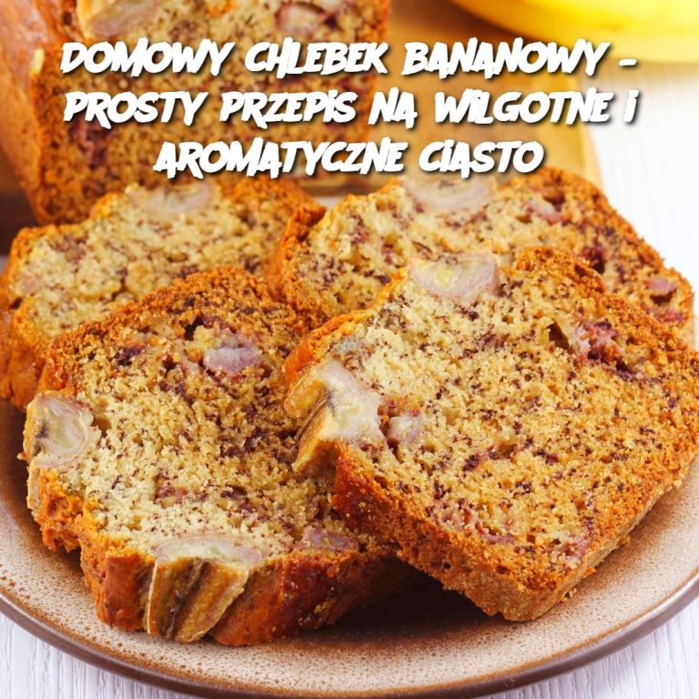 Domowy chlebek bananowy – prosty przepis na wilgotne i aromatyczne ciasto