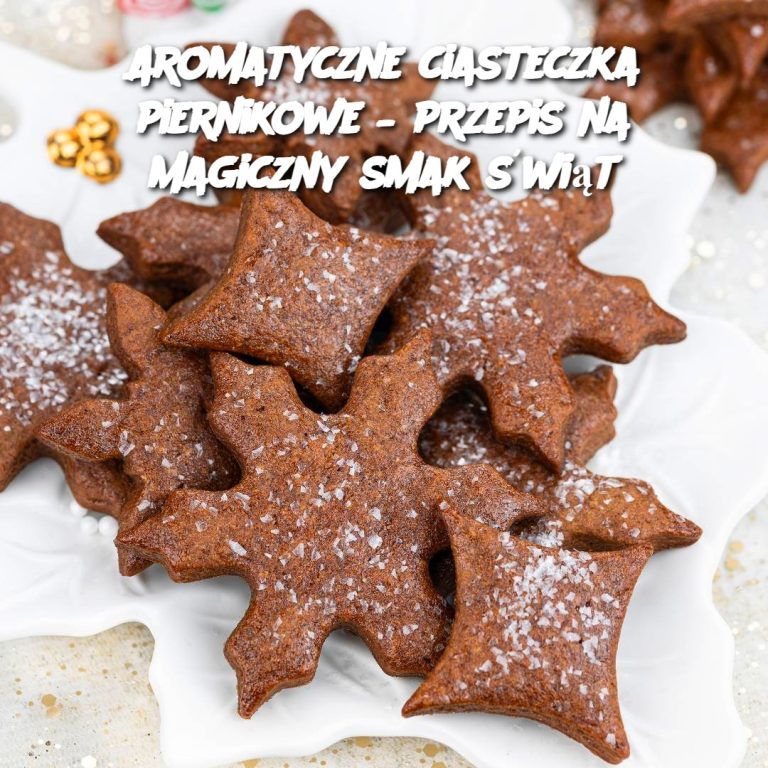 Aromatyczne ciasteczka piernikowe – przepis na magiczny smak świąt