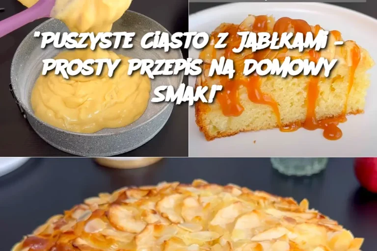 Ciasto Jabłkowe – Niezwykle Miękkie i Wilgotne!