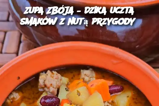 Zupa ZBÓJA – Dzika uczta smaków z nutą przygody