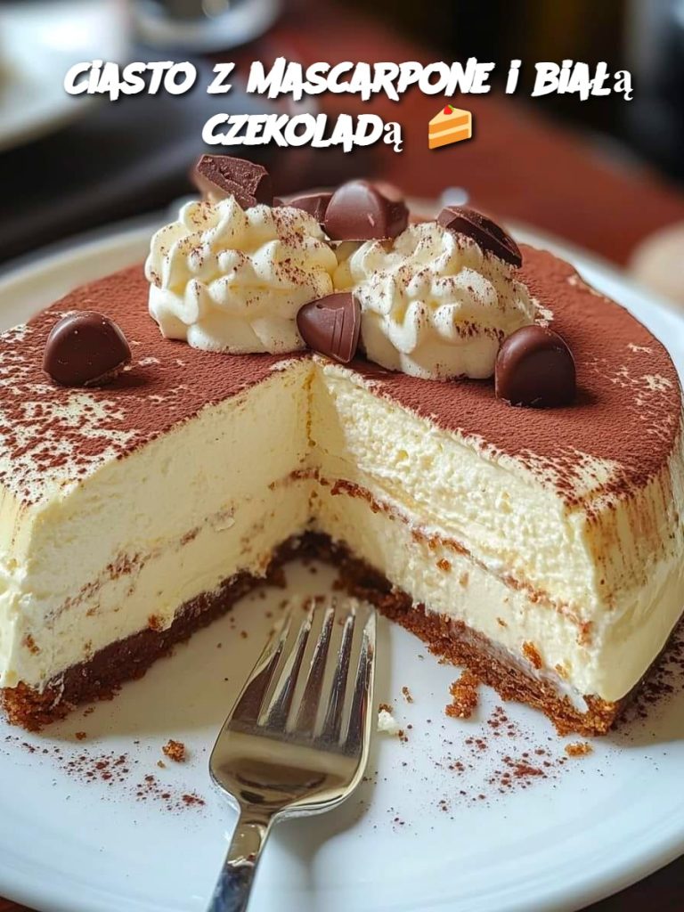 Ciasto z mascarpone i białą czekoladą