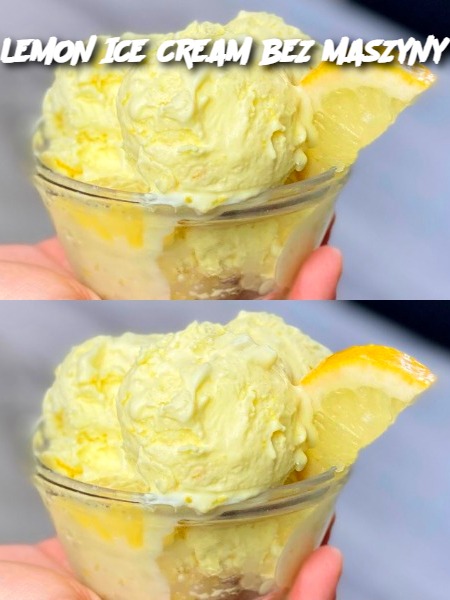 LEMON ICE CREAM BEZ MASZYNY