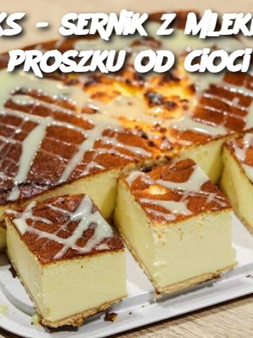 FENIKS - sernik z mlekiem w proszku od cioci