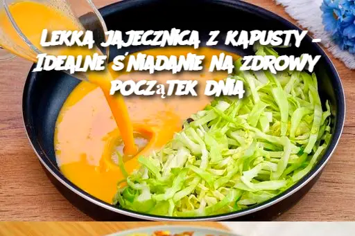 Śniadanie odchudzające: jajecznica z kapusty