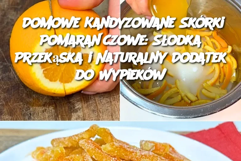 Domowe Kandyzowane Skórki Pomarańczowe