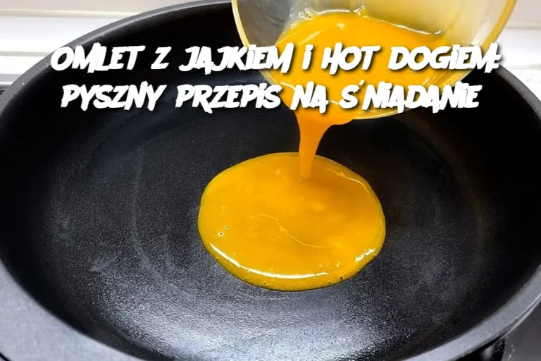 Omlet z jajkiem i hot dogiem: przepis na pyszne śniadanie