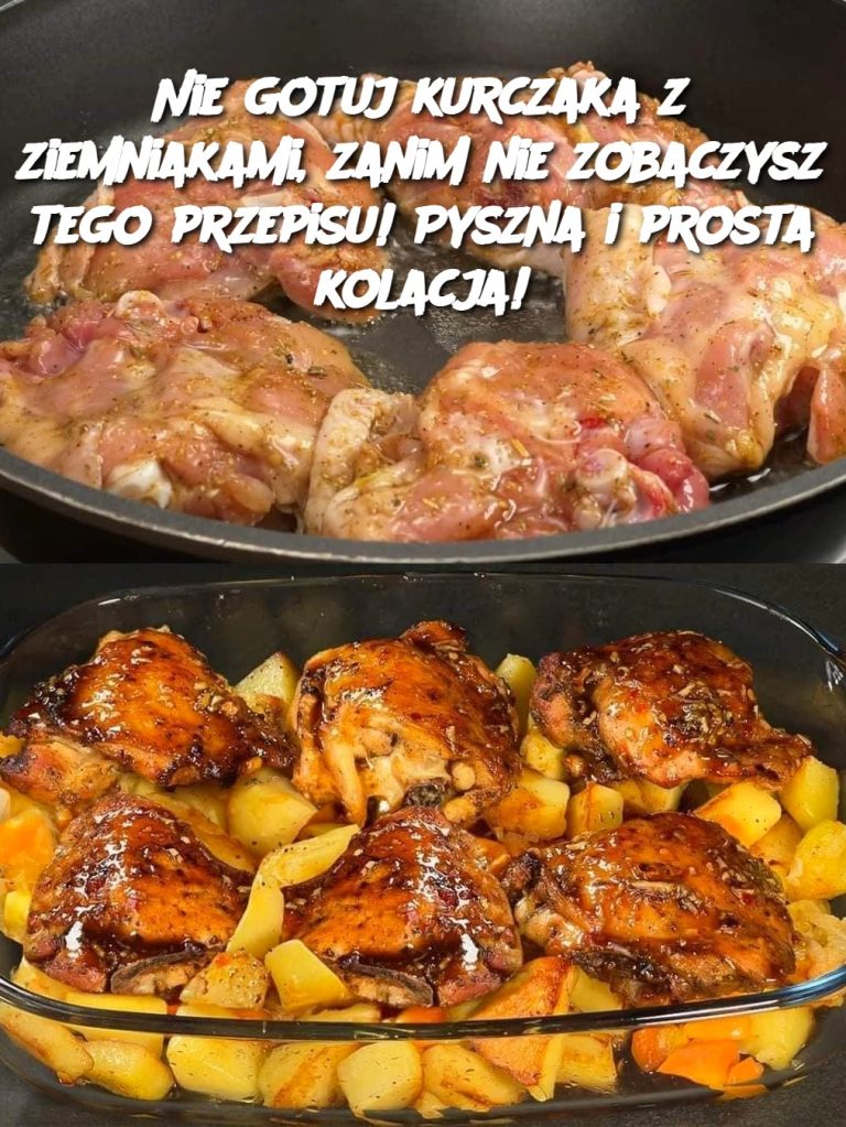 Nie gotuj kurczaka z ziemniakami, zanim nie zobaczysz tego przepisu! Pyszna i prosta kolacja!