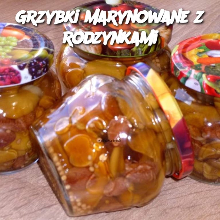 Grzybki marynowane z rodzynkami