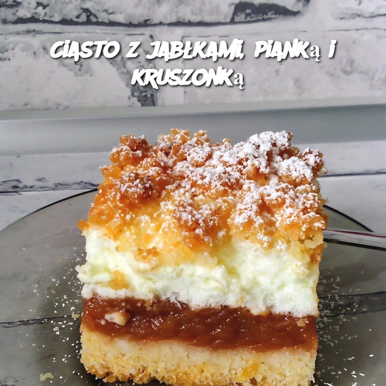 Ciasto z jabłkami, pianką i kruszonką