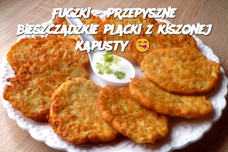 Fuczki - przepyszne bieszczadzkie placki z kiszonej kapusty