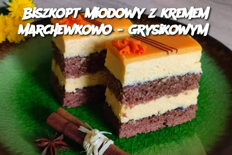 Biszkopt miodowy z kremem marchewkowo - grysikowym