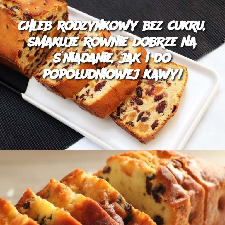 Chleb rodzynkowy bez cukru, smakuje równie dobrze na śniadanie, jak i do popołudniowej kawy!