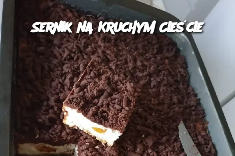 Sernik na Kruchym Cieście