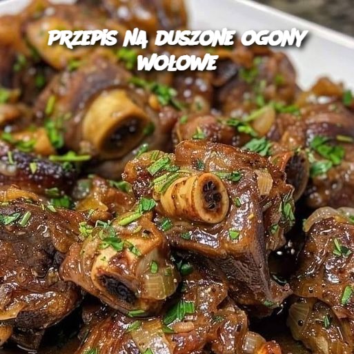 Przepis na duszone ogony wołowe