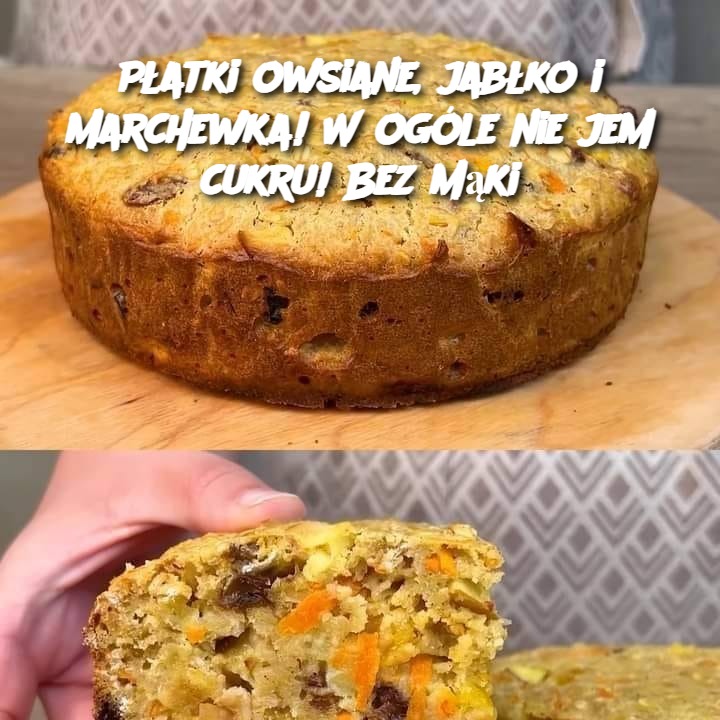 Płatki owsiane, jabłko i marchewka! W ogóle nie jem cukru! Bez mąki