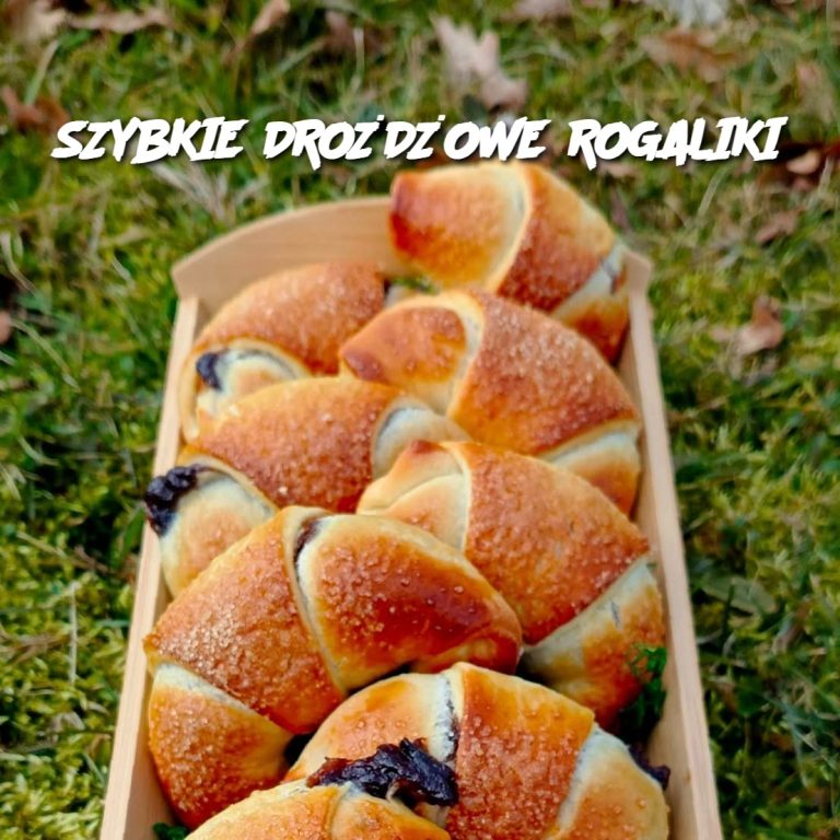 SZYBKIE DROŻDŻOWE ROGALIKI