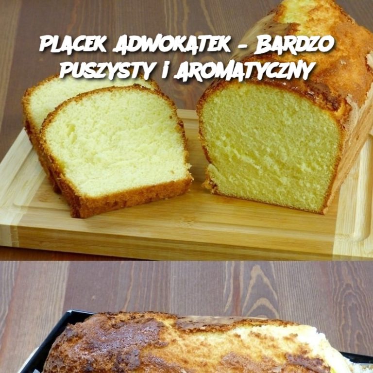 Placek Adwokatek – Bardzo Puszysty i Aromatyczny