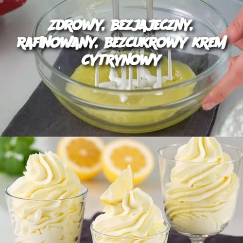 Zdrowy, bezjajeczny, rafinowany, bezcukrowy krem ​​cytrynowy