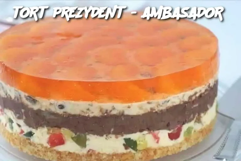 TORT PREZYDENT - AMBASADOR