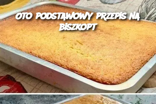 Oto podstawowy przepis na biszkopt