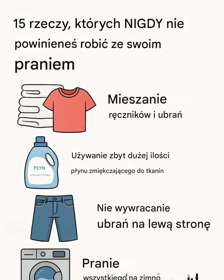 15 rzeczy, których NIGDY nie powinieneś robić ze swoim praniem