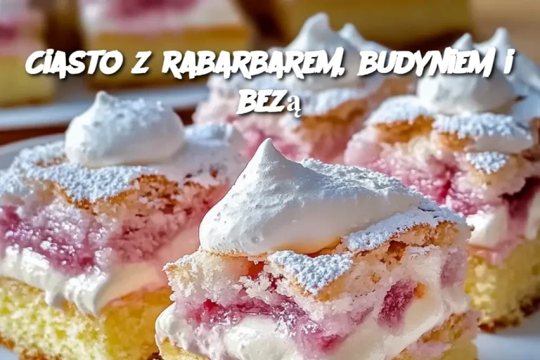 Ciasto z rabarbarem, budyniem i bezą